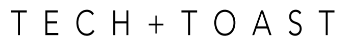 Tech & Toast